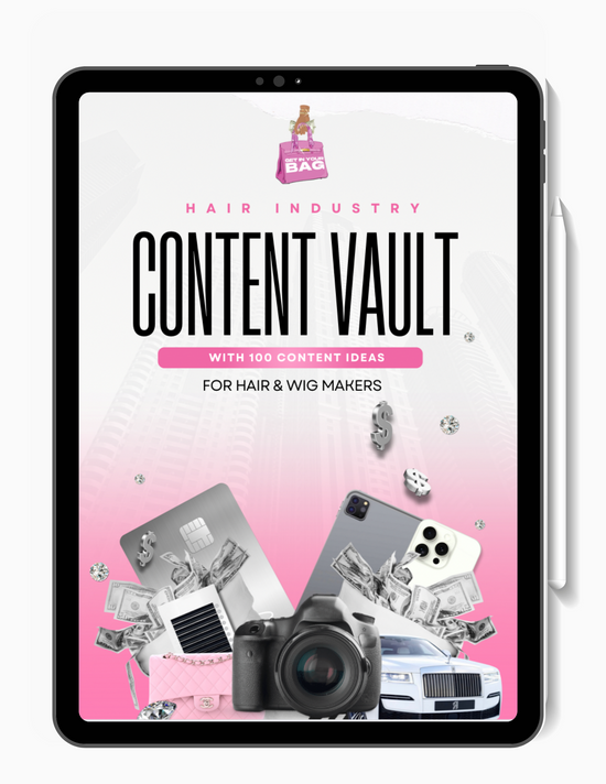 Content Vault: 100 Content Ideas - Hair Industry Edition